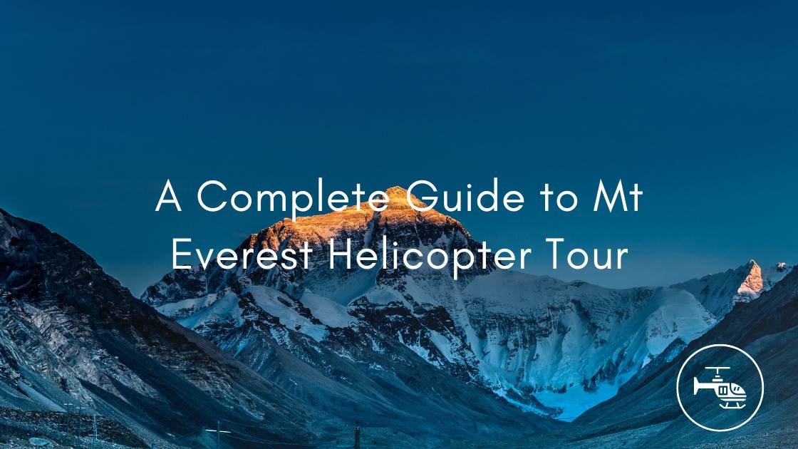 Mt Everest Helicopter Tour